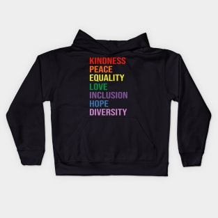 love peace equality inclusion kindness Kids Hoodie